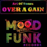 Thumbnail for the Art of Tones - Over A Gain link, provided by host site