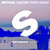 Thumbnail for the Michael Calfan - Over Again link, provided by host site