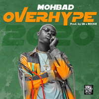 Thumbnail for the Mohbad - Over Hype link, provided by host site