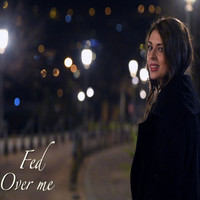 Thumbnail for the Fed - Over Me link, provided by host site