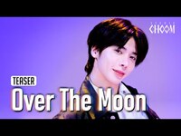 Thumbnail for the TXT - (Teaser) (투모로우바이투게더) 'Over The Moon' (4K) | STUDIO CHOOM ORIGINAL link, provided by host site