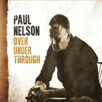 Thumbnail for the Paul Nelson - Over Under Through link, provided by host site