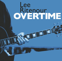 Thumbnail for the Lee Ritenour - OverTime link, provided by host site