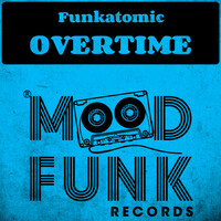 Thumbnail for the Funkatomic - Overtime link, provided by host site