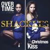 Thumbnail for the Shackles - Overtime / A Christmas Kiss With You link, provided by host site