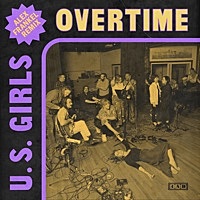 Thumbnail for the U.S. Girls - Overtime (Alex Frankel Remix) link, provided by host site