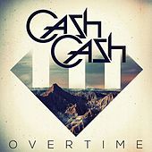 Thumbnail for the Cash Cash - Overtime link, provided by host site