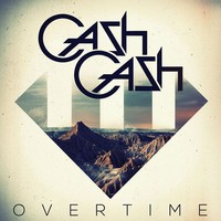 Thumbnail for the Cash Cash - Overtime link, provided by host site