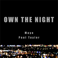 Thumbnail for the Paul Taylor - Own the Night link, provided by host site