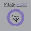 Thumbnail for the DJ Preach - Oxygen link, provided by host site