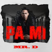 Thumbnail for the Mr. D - Pa Mi link, provided by host site
