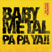 Thumbnail for the BABYMETAL - PA PA YA!! link, provided by host site
