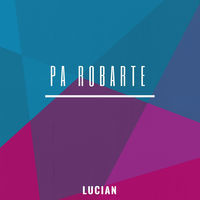 Thumbnail for the Lucian - Pa Robarte link, provided by host site
