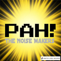 Thumbnail for the The Noisemakers - PAH ! link, provided by host site