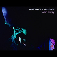 Thumbnail for the Matthew Radics - Pain Away link, provided by host site