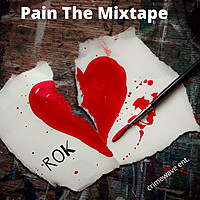 Thumbnail for the Rok - Pain the Mixtape link, provided by host site