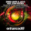 Thumbnail for the Speed Limits - Palm of Your Hand (Remixes) link, provided by host site