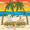 Thumbnail for the Crichy Crich - Palm Trees & Bomb Weed link, provided by host site