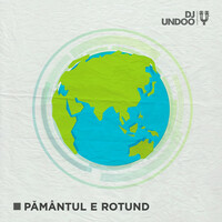 Thumbnail for the DJ Undoo - Pământul E Rotund link, provided by host site