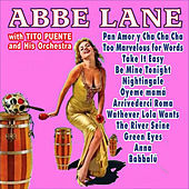 Thumbnail for the Abbe Lane - Pan Amor Y Cha Cha Cha - Abbe Lane with Tito Puente link, provided by host site