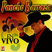 Thumbnail for the Pancho Barraza - Pancho Barraza En Vivo link, provided by host site