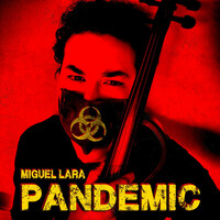 Thumbnail for the Miguel Lara - Pandemic link, provided by host site