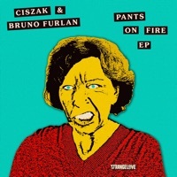 Thumbnail for the Ciszak - Pants on Fire link, provided by host site
