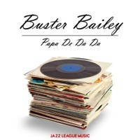 Thumbnail for the Buster Bailey - Papa De Da Da link, provided by host site