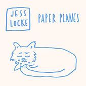 Thumbnail for the Jess Locke - Paper Planes link, provided by host site