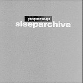 Thumbnail for the Sleeparchive - Papercup link, provided by host site