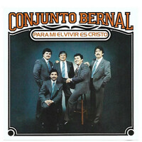 Thumbnail for the Conjunto Bernal - Para Mi El Vivir Es Cristo link, provided by host site