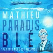 Thumbnail for the Mathieu - Paradis blé (Ile Maurice - Version Kreol Mauricien) link, provided by host site