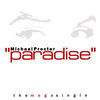 Thumbnail for the Michael Procter - Paradise link, provided by host site