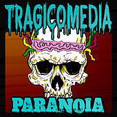 Thumbnail for the Tragicomedia - Paranoia link, provided by host site