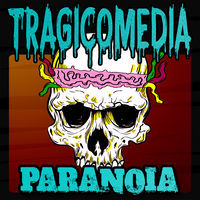 Thumbnail for the Tragicomedia - Paranoia link, provided by host site