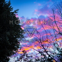 Thumbnail for the Holocene - Paranoid link, provided by host site