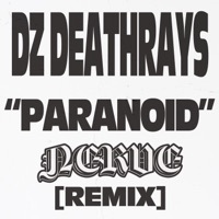 Thumbnail for the DZ DEATHRAYS - Paranoid (NERVE Remix) link, provided by host site