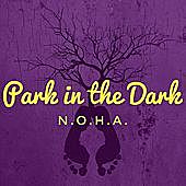 Thumbnail for the N.O.H.A. - Park in the Dark link, provided by host site