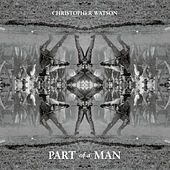 Thumbnail for the Christopher Watson - Part of a Man link, provided by host site