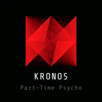 Thumbnail for the Kronos - Part-Time Psycho link, provided by host site