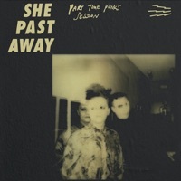 Thumbnail for the She Past Away - Part Time Punks Session link, provided by host site
