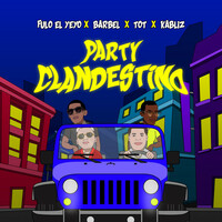 Thumbnail for the Fulo El Yeyo - Party Clandestino link, provided by host site