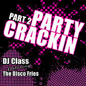 Thumbnail for the DJ Class - Party Crackin Part 2 link, provided by host site
