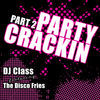 Thumbnail for the DJ Class - Party Crackin Part 2 link, provided by host site