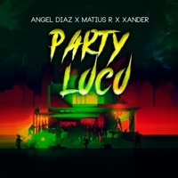 Thumbnail for the Angel Díaz - Party Loco link, provided by host site