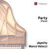 Thumbnail for the Marco Velocci - Party (Piano) link, provided by host site