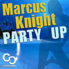 Thumbnail for the Marcus Knight - Party Up link, provided by host site