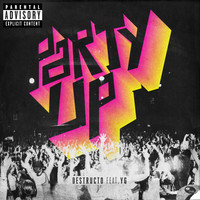 Thumbnail for the Destructo - Party Up link, provided by host site