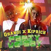 Thumbnail for the Ghandi - Party We Say link, provided by host site