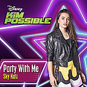 Thumbnail for the Sky Katz - Party with Me (From "Kim Possible") link, provided by host site